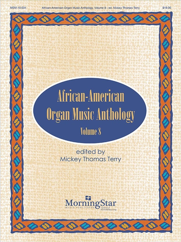 African-American Organ Anthology, Volume 8